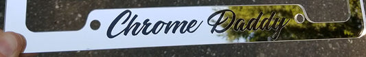 Chrome Daddy Custom Engraved License Plate Frame